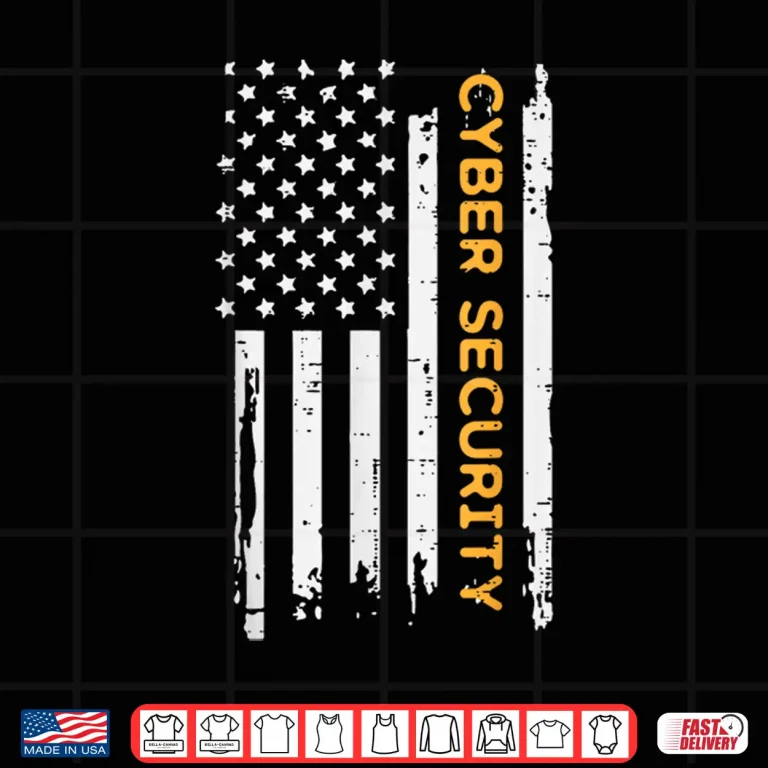 Design Us Flag Cyber Security It Cybersecurity Patriotic Men Women Shirt