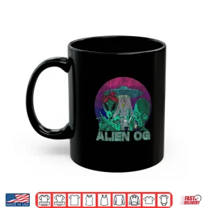 Mug Alien Og Weed Strain Stoner Design Cannabis Tee Shirt
