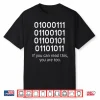 Binary Code If You Can Read This Programmer Coder Men Women Shirt