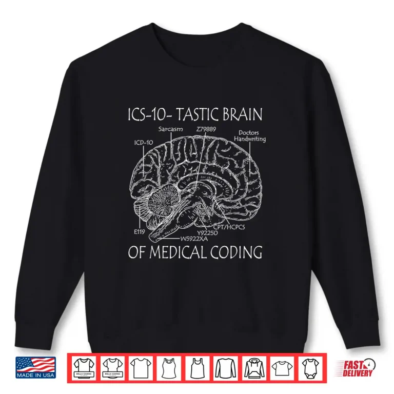 Sweatshirt Brain Of Medical Coding Medical Billing Clinical Coder Shirt