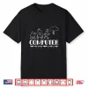 Computer Whisperer Coding Coder Programming Programmer Shirt