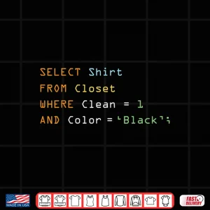 Design Funny Programming Code Computer Programmer Sql Database Shirt