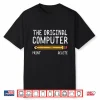 Original Computer Pencil Coder Funny Tech Support Men Women Shirt