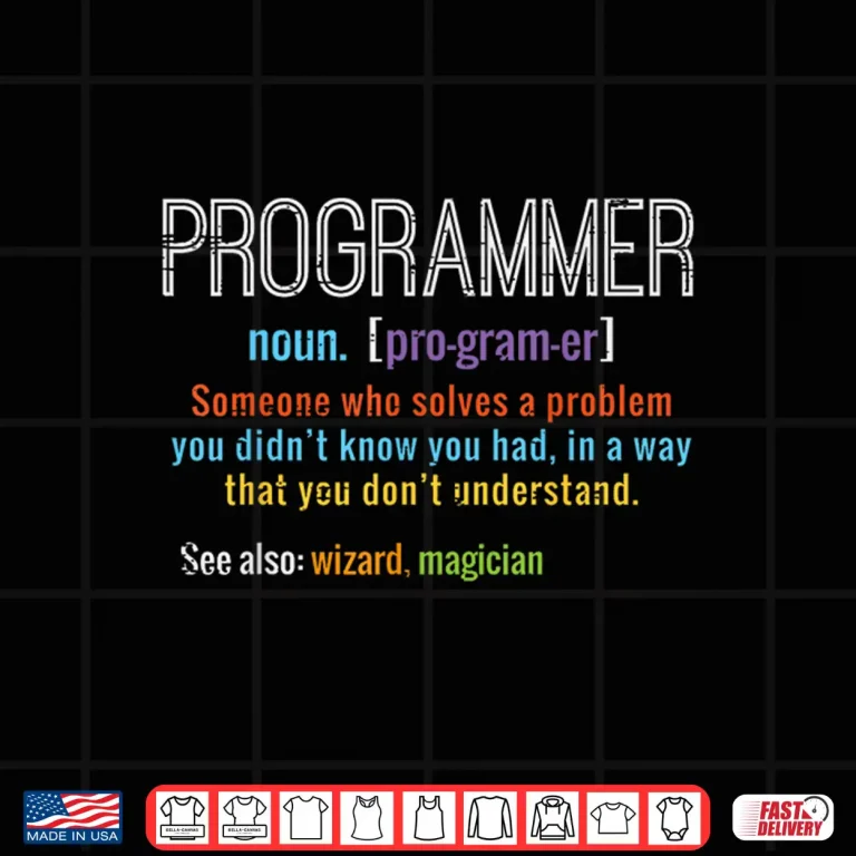 Design Programmer Definition It Software Developer Coder Men Women Shirt