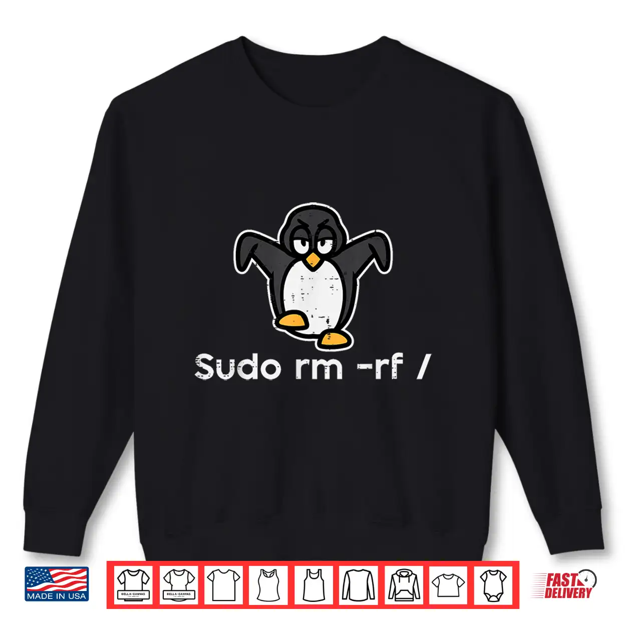 Sudo Rm Rf Penguin It System Administrator Linux Men Women Shirt Sudo Rm Rf Penguin It System Administrator Linux Men Women Shirt