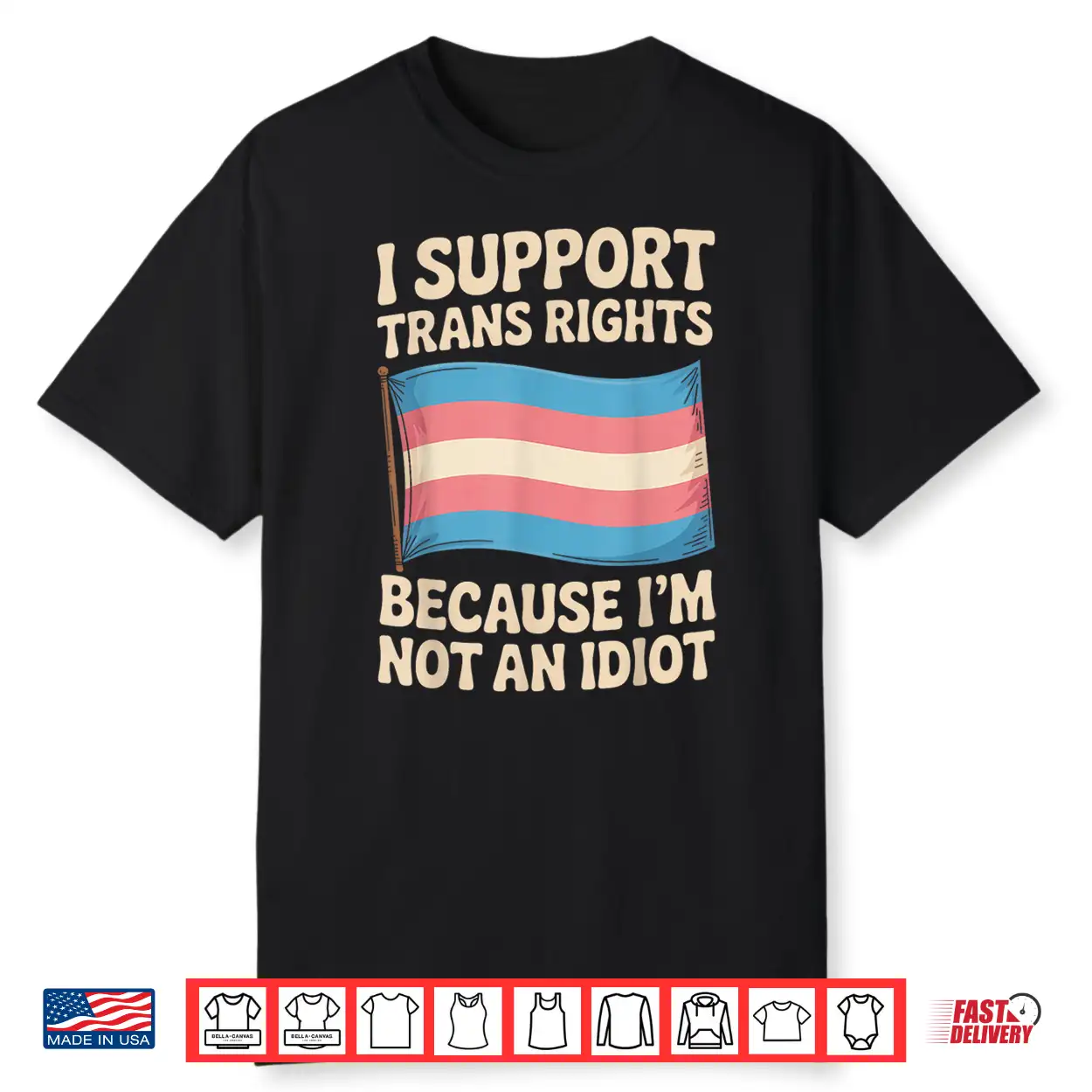 I Support Trans Rights Lgbtq Pride Month Shirt I Support Trans Rights Lgbtq Pride Month Shirt