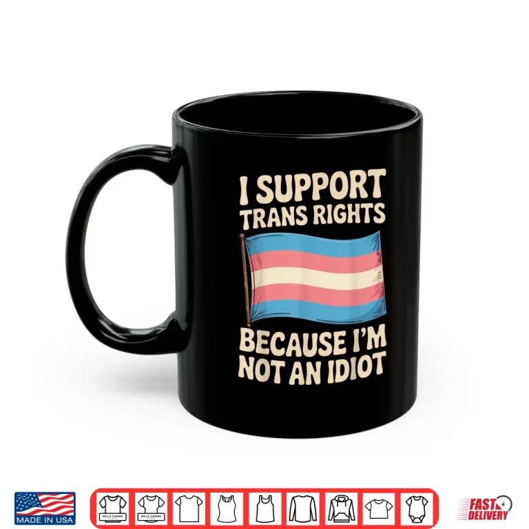 Mug I Support Trans Rights LGBTQ Pride Month Shirt