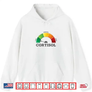 Low Cortisol Levels Wellness Lifestyle Shirt 1 Hoodie Low Cortisol Levels Wellness Lifestyle Shirt