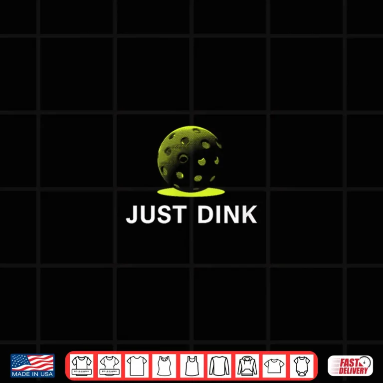 Design Just Dink Funny Pickleball Player Shirt