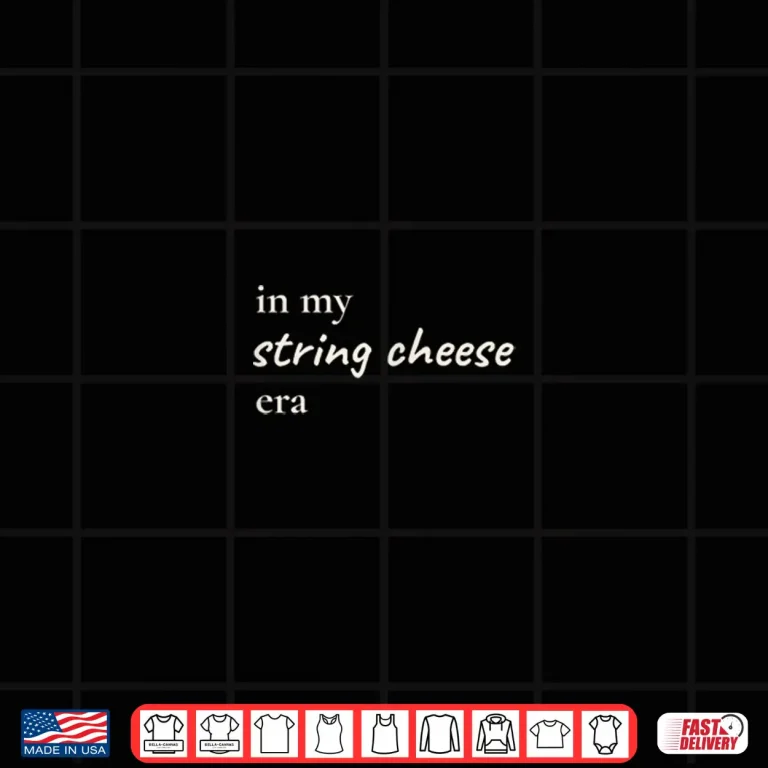 Design In My String Cheese Era Cozy Mom Life Design Shirt