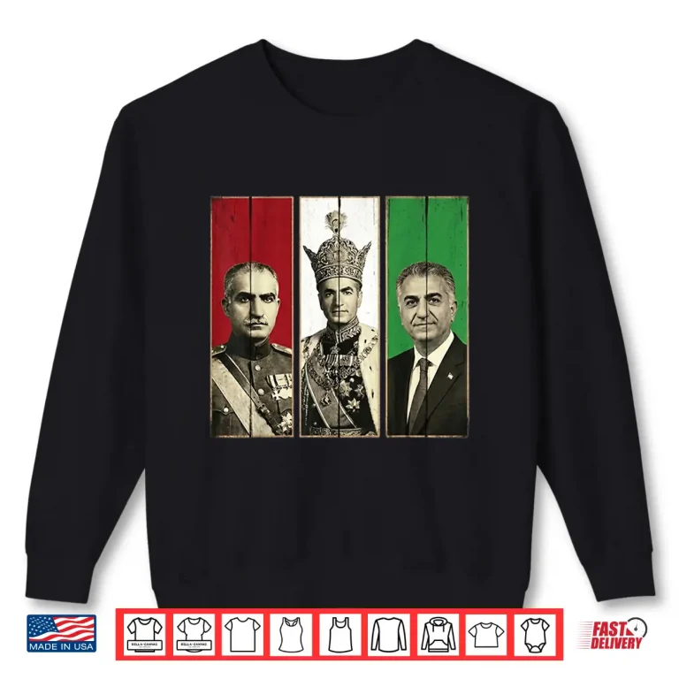 Sweatshirt Pahlavi Dynasty Three Generations Reza Shah Mohammad Reza Shirt