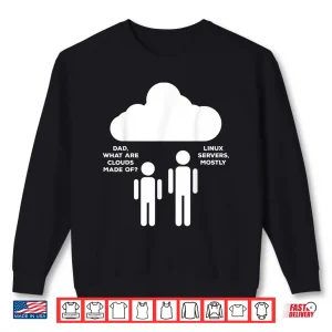 Sweatshirt Cloud Linux Server Web Developers It Software Developer Shirt