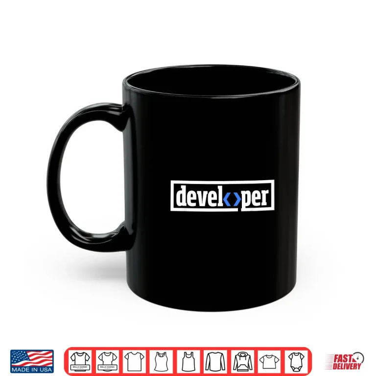 Mug Developer Software Web Developers Programmer Programming Shirt
