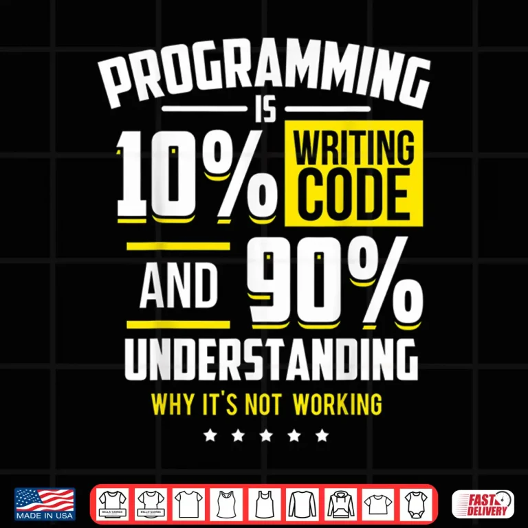 Design Funny Programming Is 10 Writing Code Computer Programmers Shirt