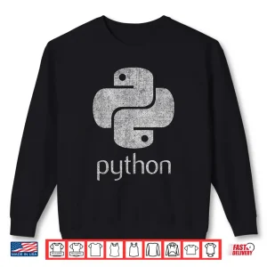 Sweatshirt Python Programming Language Software Developers Coders Shirt