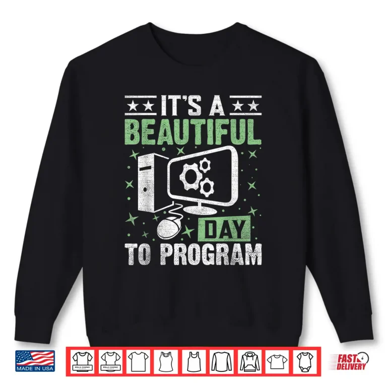 Sweatshirt Software Developers Quote Shirt