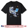 Astronaut Programmer Coding Software Developer Coder Shirt