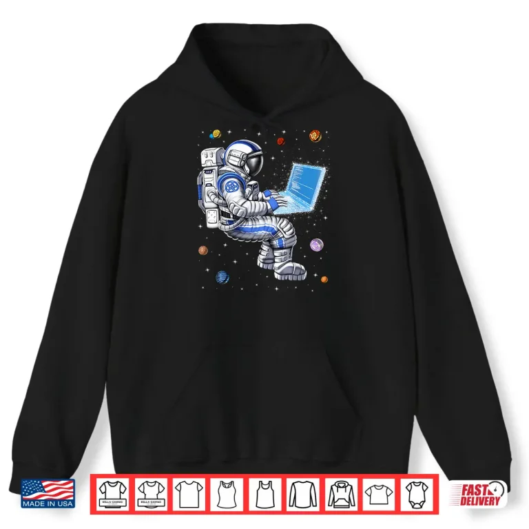 Hoodie Astronaut Programmer Coding Software Developer Coder Shirt