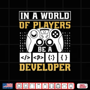 Design Coding Game Developer Game Dev Programmer Gaming Coder Shirt