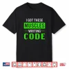 Funny Programmer Writing Code Muscles Meme For Computer Geek Shirt