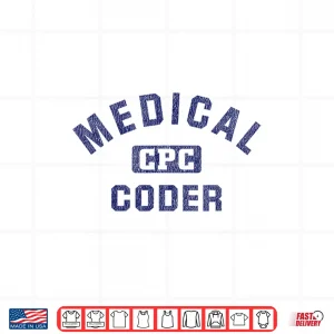 Design Medical Coder Cpc Medical Coding Graduation Shirt