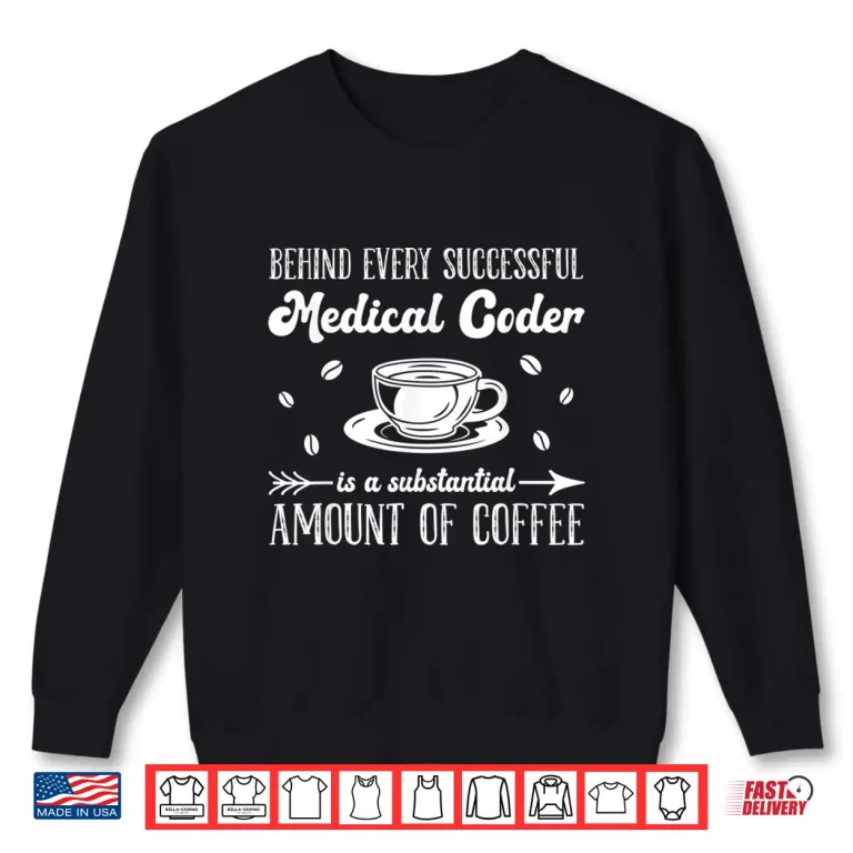 Sweatshirt Medical Coder Medical Coding Shirt