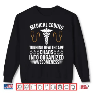 Sweatshirt Medical Coding Specialist Medical Billing Medical Coder Shirt