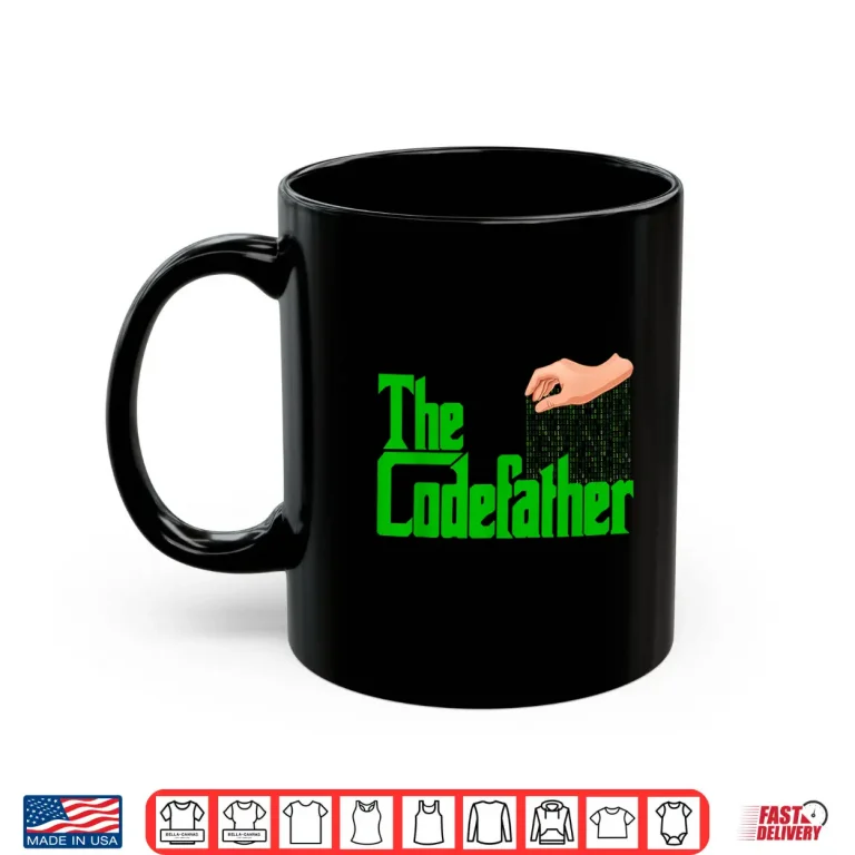 Mug The Codefather Design Programming Computer Science Shirt