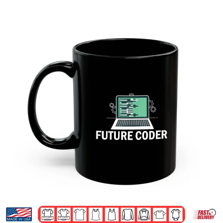 Mug Future Coder Funny Boy Girl Teen Programmer Software Dev Shirt
