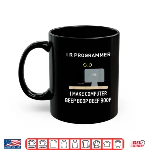 Mug I R Programmer I Make Computer Beep Boop It Tech Coder Geek Shirt