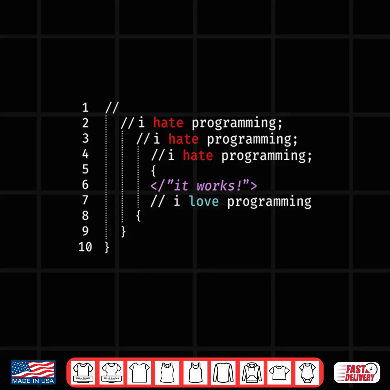 I Hate I Love Programming Funny Coder Humor It Programmers Shirt I Hate I Love Programming Funny Coder Humor It Programmers Shirt
