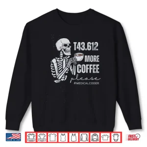 Sweatshirt Medical Coder Shirt Funny Medical Coding Shirt Medical Bil Shirt