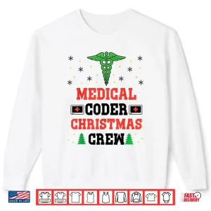 Medical Coding Accessories Christmas Medical Coder Shirt 2 Sweatshirt Medical Coding Accessories Christmas Medical Coder Shirt