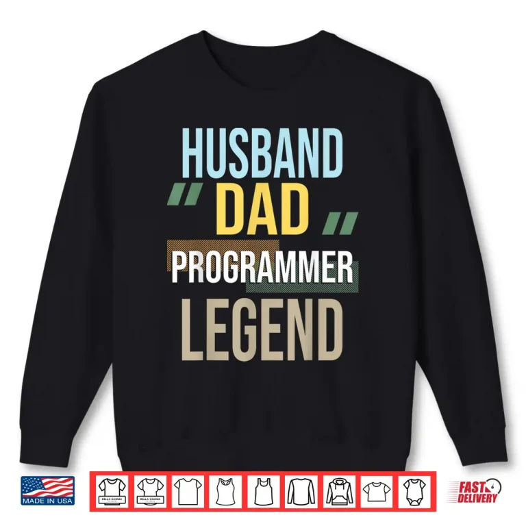 Sweatshirt Mens Husband Dad Programmer Legend Computer Science Coding Coder Shirt