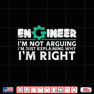 Design Not Arguing Explaining Why Im Right Software Engineer Men Shirt