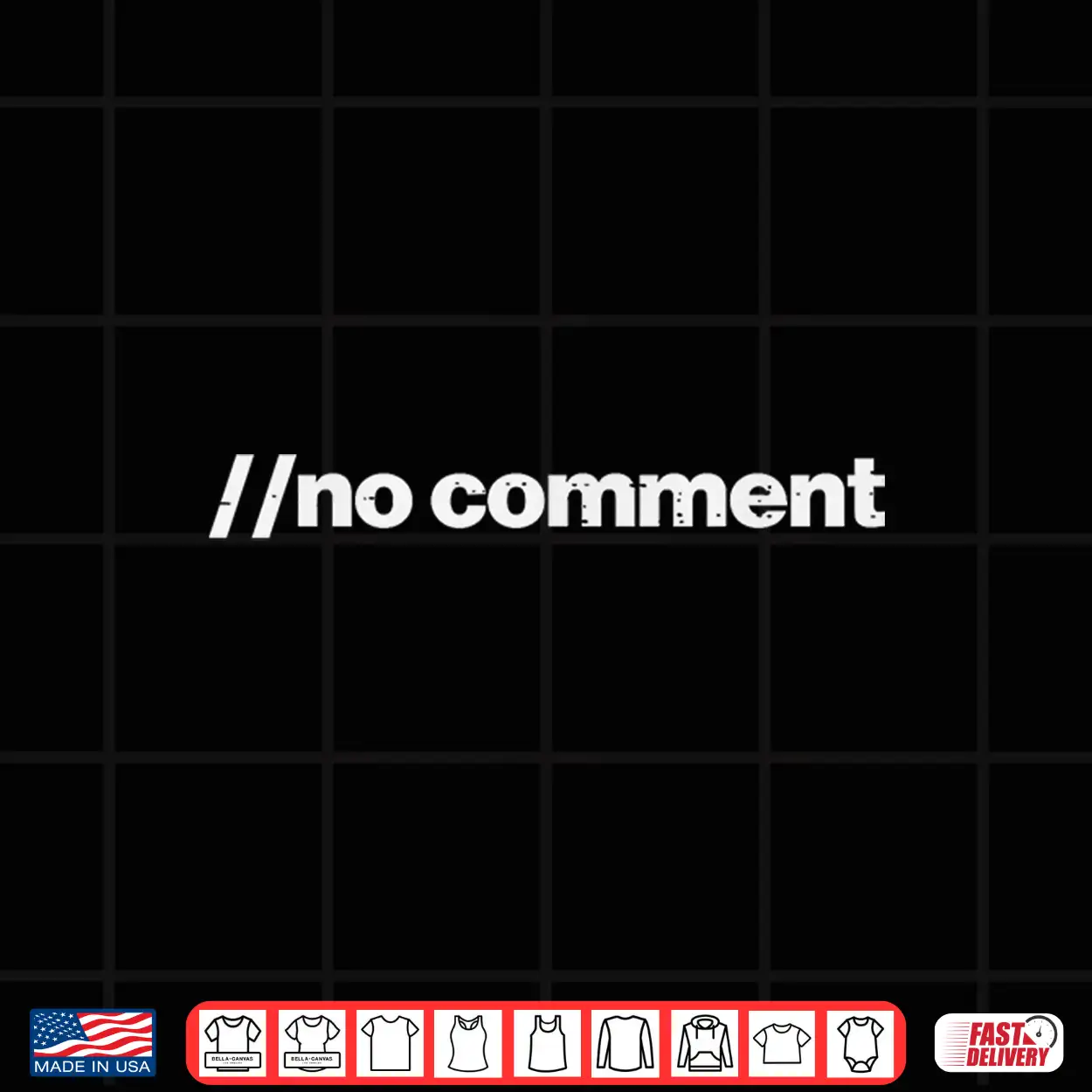 Programmer No Comment It Coding Programming Coder Men Women Shirt Programmer No Comment It Coding Programming Coder Men Women Shirt