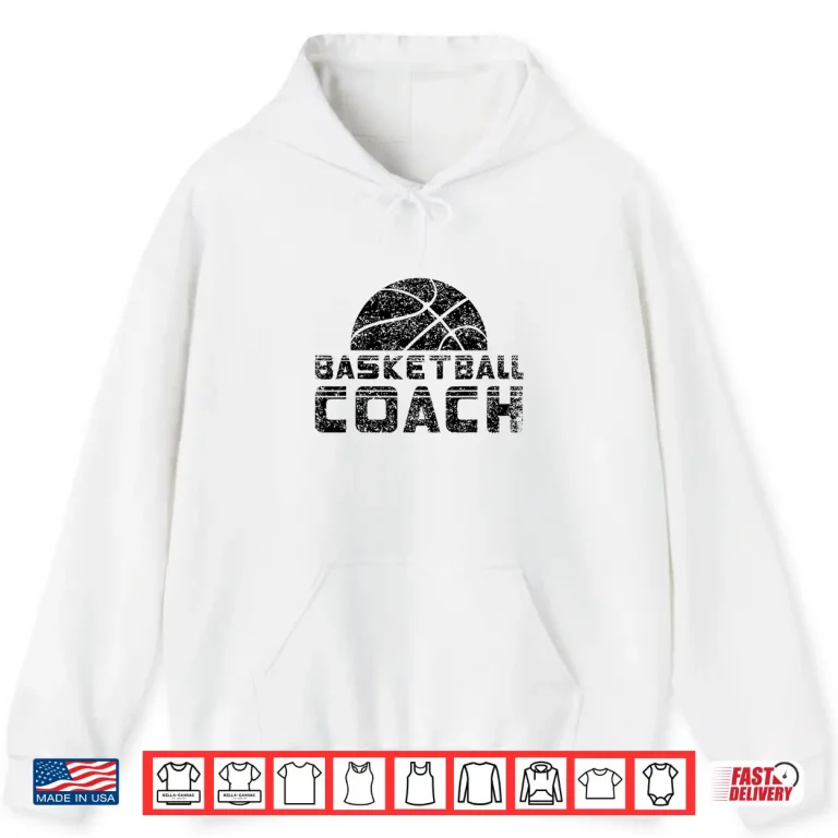 Hoodie Basketball Coach Coaching Basketballer Trainer Shirt