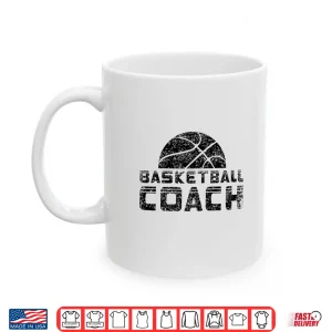 Mug Basketball Coach Coaching Basketballer Trainer Shirt