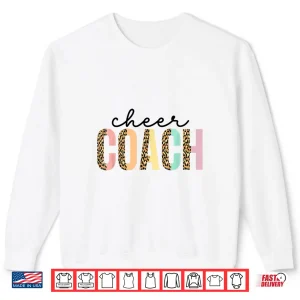 Sweatshirt Cute Cheer Coach For Women Cheerleader Mom Coaches Leopard Shirt