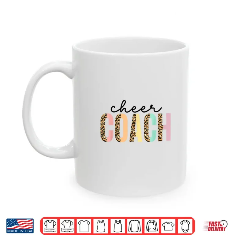 Mug Cute Cheer Coach For Women Cheerleader Mom Coaches Leopard Shirt