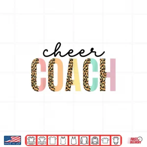 Design Cute Cheer Coach For Women Cheerleader Mom Coaches Leopard Shirt
