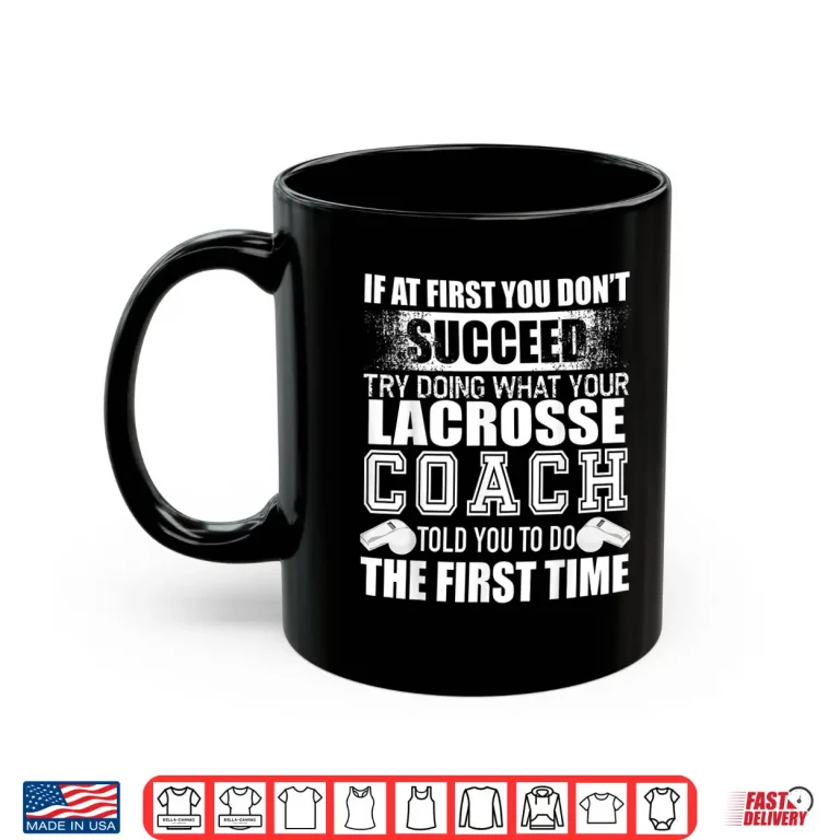 Mug Funny Lacrosse Coach Tshirt Thank You Gift For Coaches