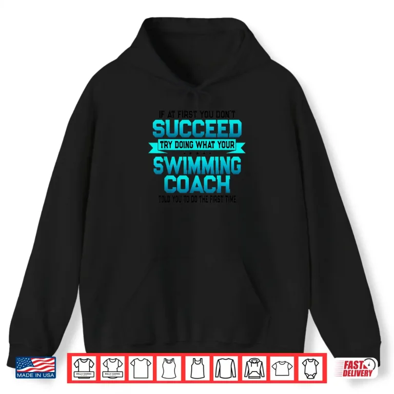 Hoodie Funny Swimming Coach Gift Funny Swim Coaches Saying Shirt