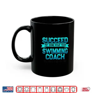 Funny Swimming Coach Gift Funny Swim Coaches Saying Shirt 3 Mug Funny Swimming Coach Gift Funny Swim Coaches Saying Shirt