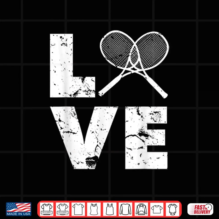 Love Tennis Gear For Tennis Players Coaches Pros Shirt 4 Design Love Tennis Gear For Tennis Players Coaches Pros Shirt