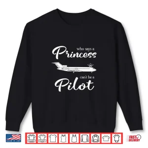 Sweatshirt Aviation Parent Pilot Child Copilot Princess Birthday Shirt