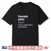 Female Pilot Definition Shirt