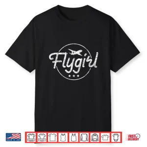 Flygirl Flight Attendant Airline Stewardess Pilot Aviation Shirt