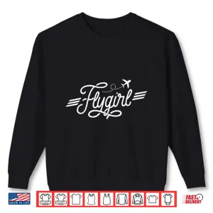 Sweatshirt Flygirl Vintage Aviation Shirt Pilot Gift Flight Attendant Shirt