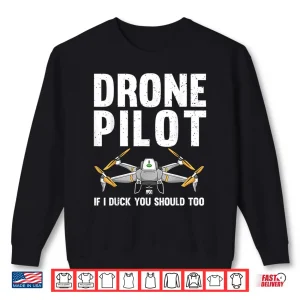 Sweatshirt Funny Drone Pilot Design Drone Operator Shirt